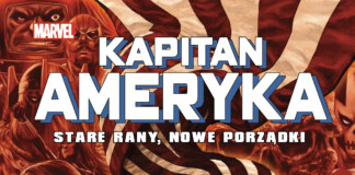 KAPITAN AMERYKA. TOM 9. STARE RANY, NOWE PORZĄDKI