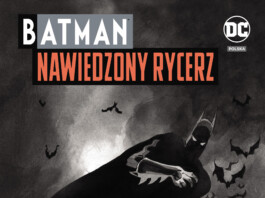 Batman. Nawiedzony Rycerz